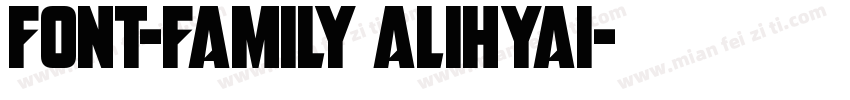 font-family AliHYAi字体转换